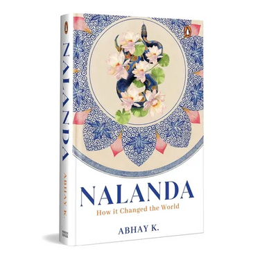 Nalanda: How It Changed the World