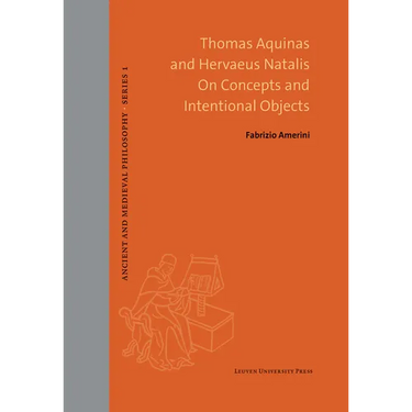 Thomas Aquinas and Hervaeus Natalis on Concepts and Intentional Objects