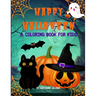 Happy Halloween: A Coloring Book for Kids