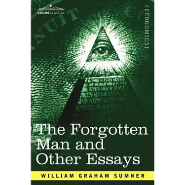 The Forgotten Man and Other Essays