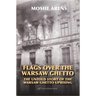 Flags Over the Warsaw Ghetto