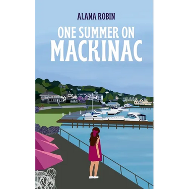 One Summer on Mackinac
