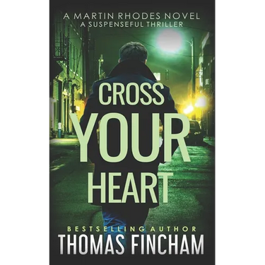 Cross Your Heart: A Private Investigator Mystery Series of Crime and Suspense