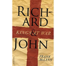 Richard and John: Kings at War