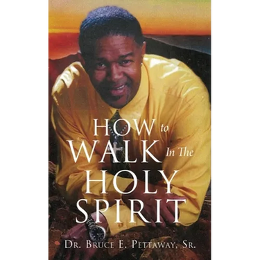 How To Walk In The Holy Spirit