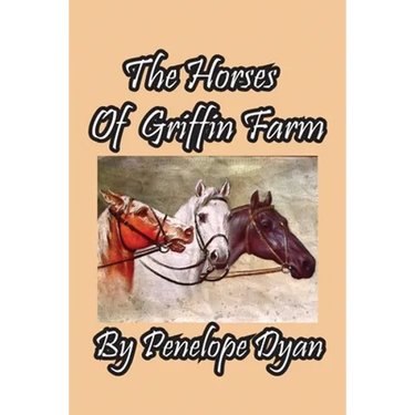 The Horses Of Griffin Farm