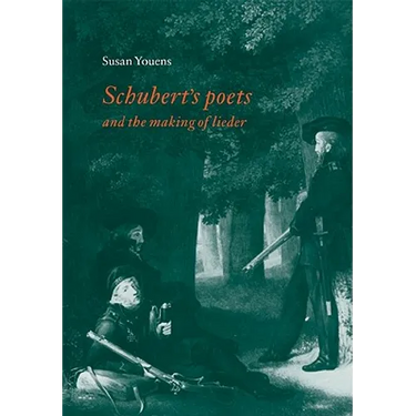 Schubert's Poets and the Making of Lieder
