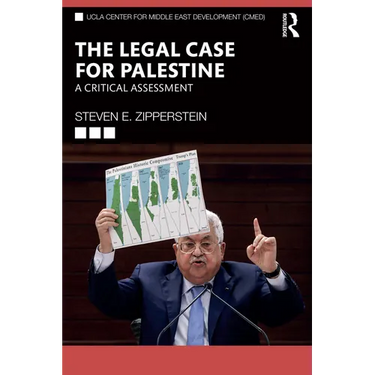 The Legal Case for Palestine: A Critical Assessment
