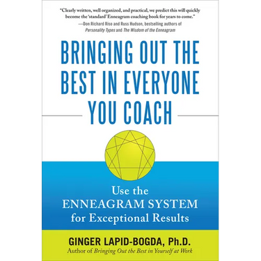 Bringing Out the Best in Everyone You Coach (Pb)