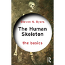 The Human Skeleton: The Basics