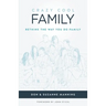 Crazy Cool Family: Rethink the Way You Do Family