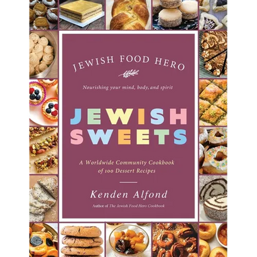 Jewish Sweets: A Worldwide Community Cookbook of 100 Dessert Recipes