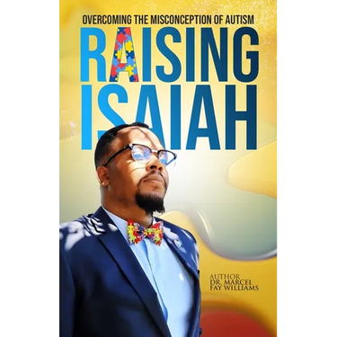 Raising Isaiah: Overcoming The Misconception of Autism