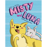 Misty and Luna