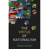 The Virtue of Nationalism