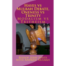 Hayes vs Mulbah Debate, Oneness vs Trinity: Modalism vs Tritheism