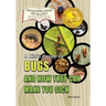 A Kid's Guide to Bugs and How They Can Make You Sick