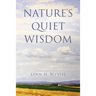 Nature's Quiet Wisdom