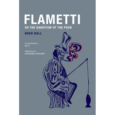 Flametti, or the Dandyism of the Poor