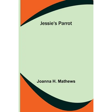 Jessie's Parrot