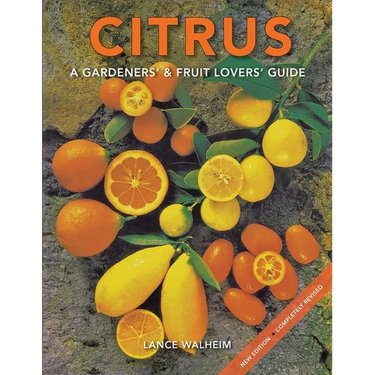 Citrus: A Gardeners' & Fruit Lovers' Guide