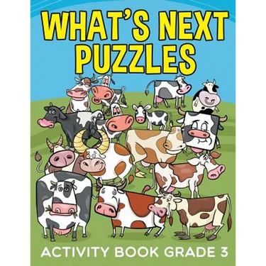 What's Next Puzzles: Activity Book Grade 3