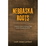 Nebraska Roots
