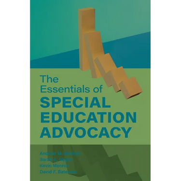 The Essentials of Special Education Advocacy