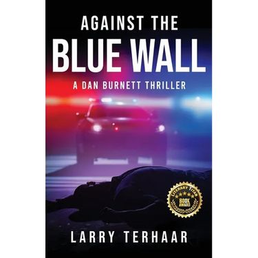 Against the Blue Wall: A Dan Burnett Thriller