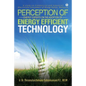 Perception of Energy Experts on the Adoption of Energy Efficient Technology: A study on Commercial and Industrial Electricity Consumers of Klang Valle