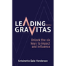 Leading With Gravitas