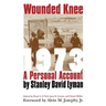 Wounded Knee 1973: A Personal Account