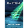 Planet Love: The End of the World as We Knew It