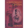 The Maharajas of India