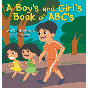 A Boy's and Girl's Book of ABC's: A Celebration of Gender!