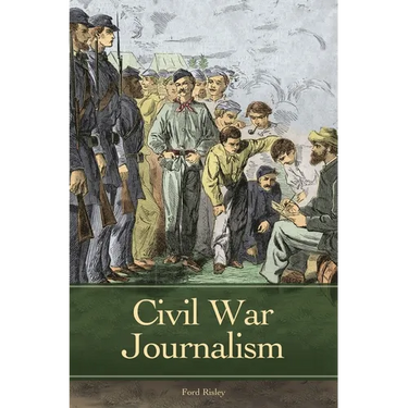 Civil War Journalism