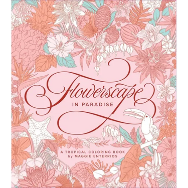 Flowerscape in Paradise: A Tropical Coloring Book