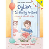 Dylan's Birthday Present/O Presente de Aniversário de Dylan: Bilingual English and Portuguese (Brazil) Edition