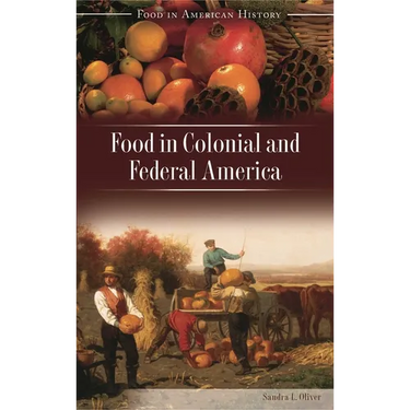 Food in Colonial and Federal America