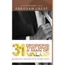 31 Decision That Makes A Man Of Value: Essential Values of a Great Man