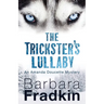 The Trickster's Lullaby: An Amanda Doucette Mystery