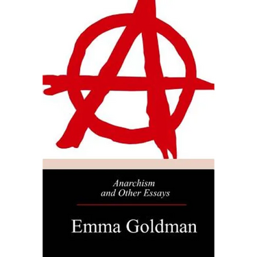Anarchism and Other Essays