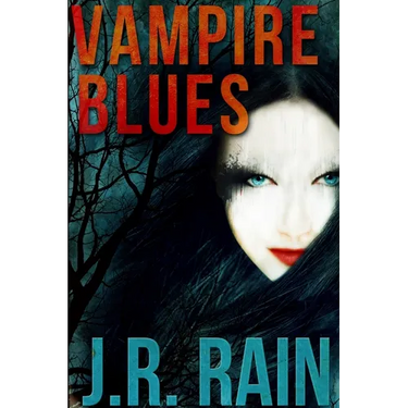 Vampire Blues and Other Stories (Includes a Samantha Moon Story)