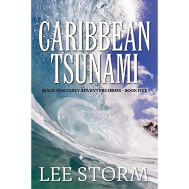 Caribbean Tsunami: Mack and Carly Adventure Series - Book Five