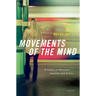 Movements of the Mind: A Theory of Attention, Intention and Action