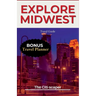 Explore Midwest: Travel Guide 2023