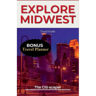 Explore Midwest: Travel Guide 2023