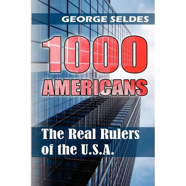 1000 Americans: The Real Rulers of the U.S.A.
