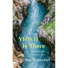 YHWH Is There