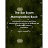 The Bar Exam Memorization Book